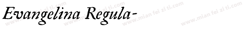 Evangelina Regula字体转换